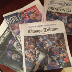 World Series newspapers Nov. 3, 2016. Photo courtesy of Ray Hanania